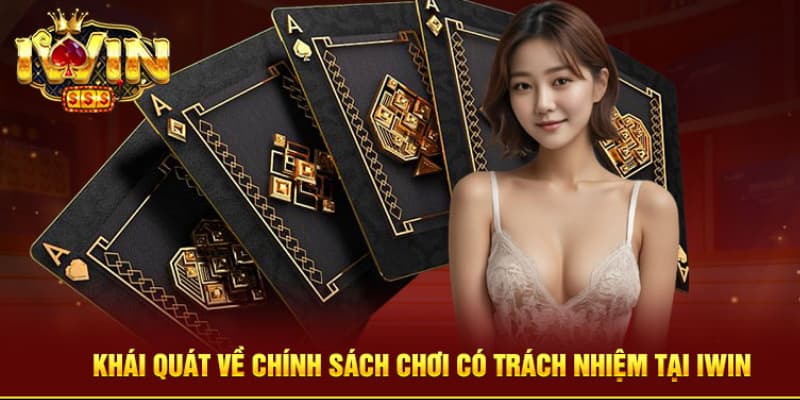 trách nhiệm người chơi iwin bao gồm